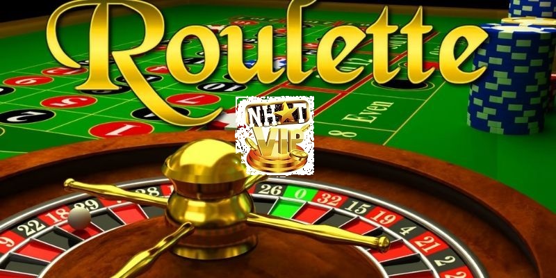 Tổng quan về Roulette tại NhatVip